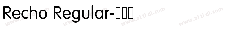 Recho Regular字体转换